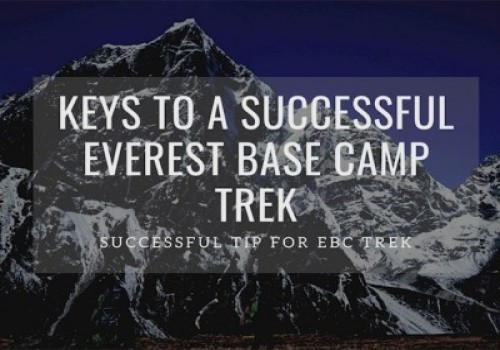 The Keys To A Successful Everest Base Camp Trek