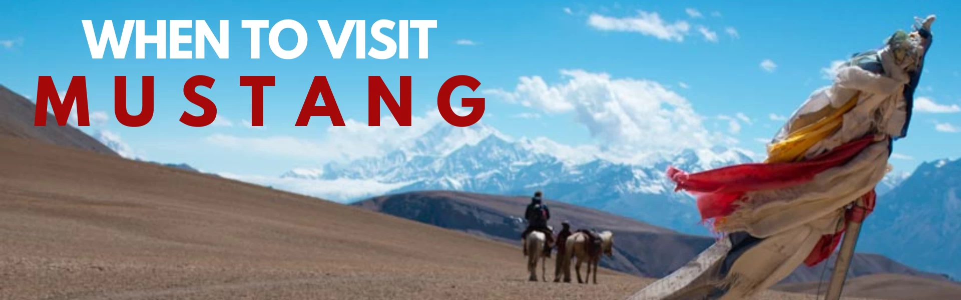 when to visit mustang