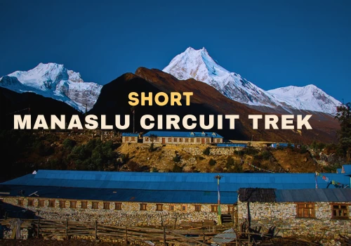 Short Manaslu Circuit Trek